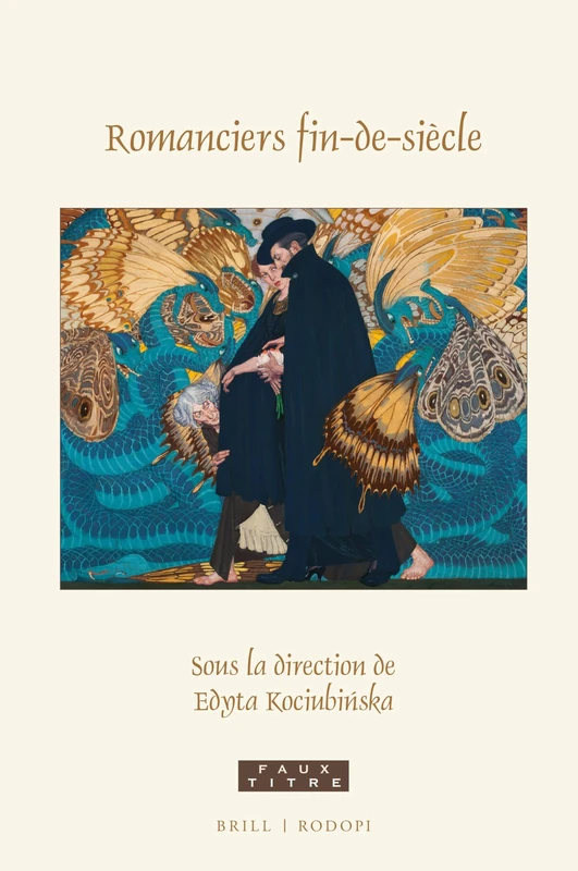 Brill Romanciers fin-de-siecle: 446 (Faux Titre, 446) Book