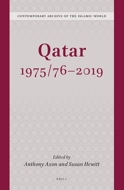 Qatar 1975/76-2019: 4 (Contemporary Archive of the Islamic World, 4)