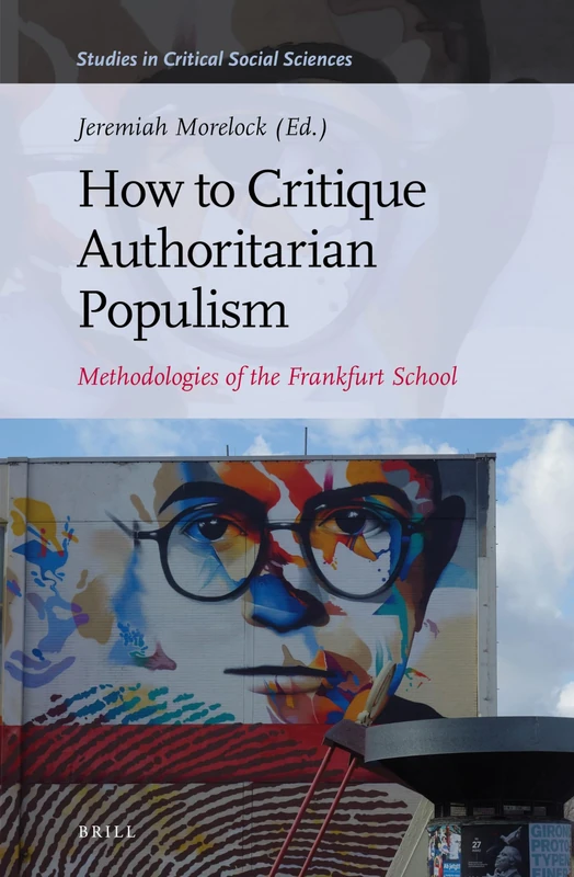 Brill - How to Critique Authoritarian Populism - Studies 180