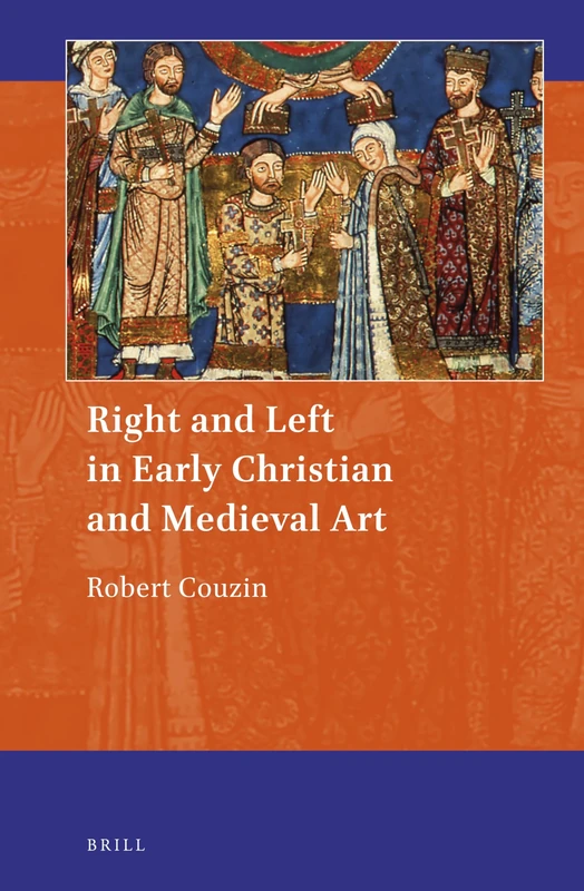 Right and Left in Early Christian and Medieval Art: 16 (Art and Material Culture in Medieval and Renaissance Europe, 16) - Image 1