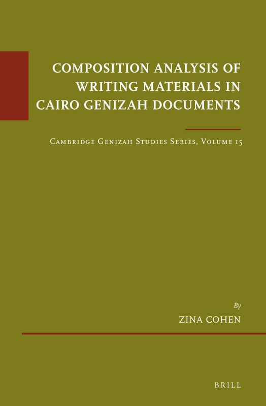 Composition Analysis of Writing Materials in Cairo Genizah Documents: Cambridge Genizah Studies Series, Volume 15: 91