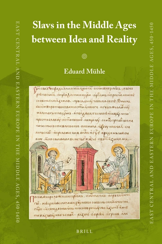 Brill - Slavs in the Middle Ages between Idea and Reality