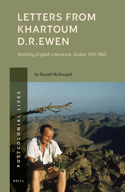Brill - Letters from Khartoum: D.R.Ewen: Teaching English Literature