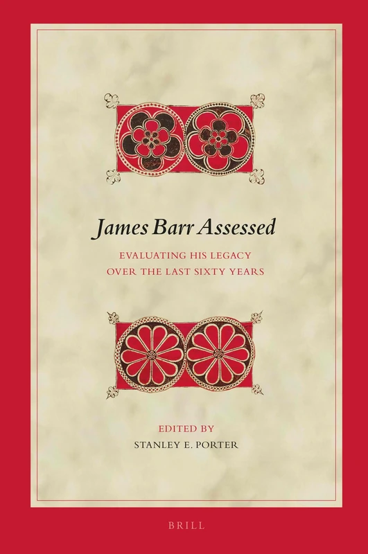 James Barr Assessed: Evaluating His Legacy over the Last Sixty Years: 192 (Biblical Interpretation Series, 192) - Image 1