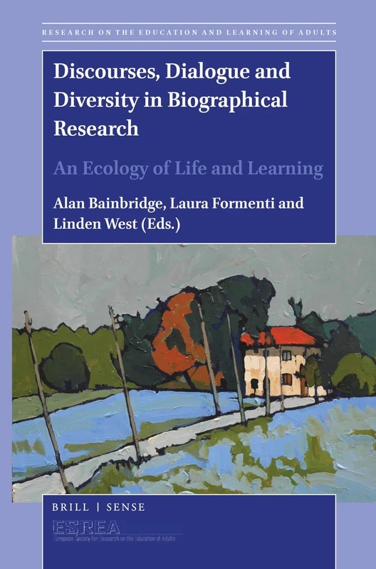Discourses, Dialogue and Diversity in Biographical Research: An Ecology of Life and Learning: 10 (Research on the Education and Learning of Adults, 10) - Image 1