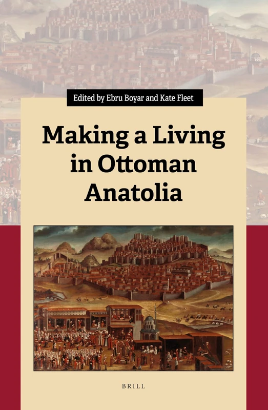 Making a Living in Ottoman Anatolia
