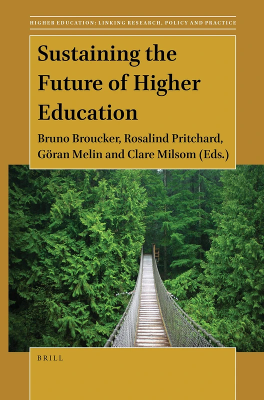 Sustaining the Future of Higher Education: 2 (Higher Education: Linking Research, Policy and Practice)
