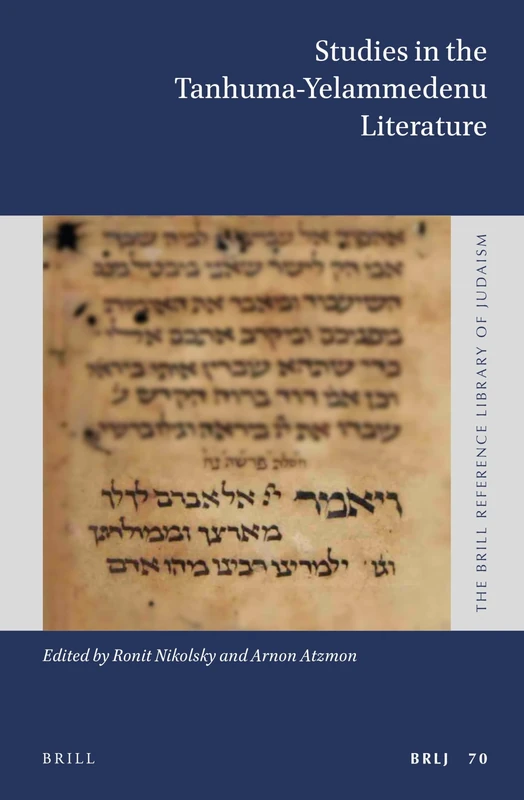 Brill Studies in the Tanhuma-Yelammedenu Literature: 70