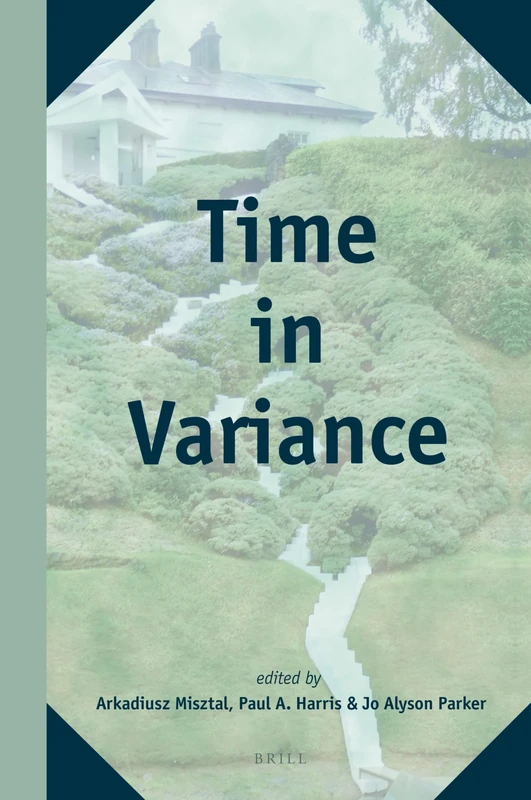 Time in Variance: 17 (The Study of Time, 17)