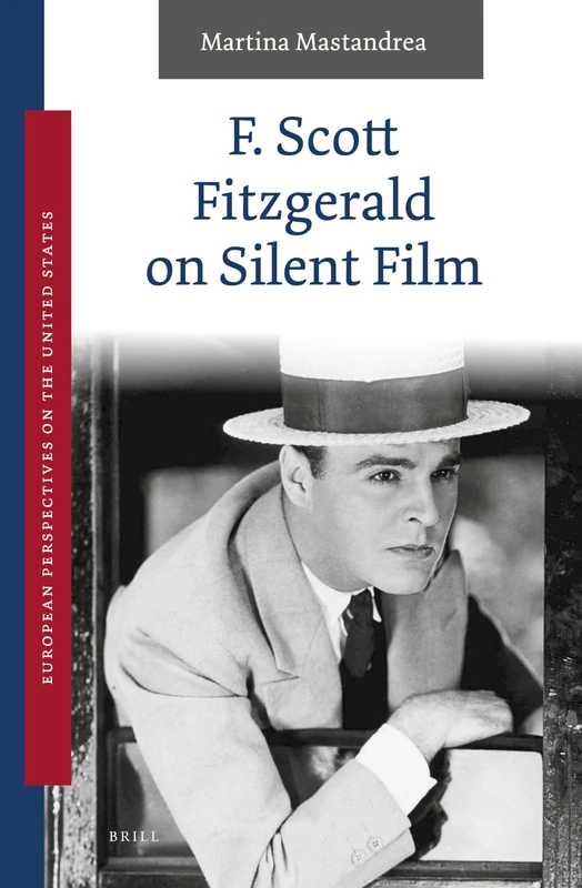 Brill - F. Scott Fitzgerald on Silent Film: 2 (Book)