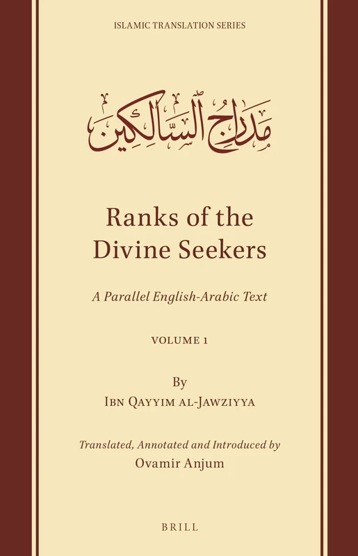 Ranks of the Divine Seekers: A Parallel English-Arabic Text. Volume 1: 14