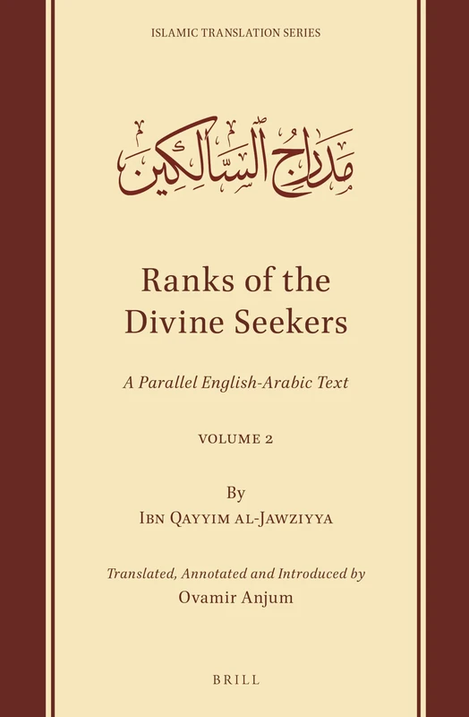 Ranks of the Divine Seekers: A Parallel English-Arabic Text. Volume 2: 14 (Ranks of the Divine Seekers (4 vols))