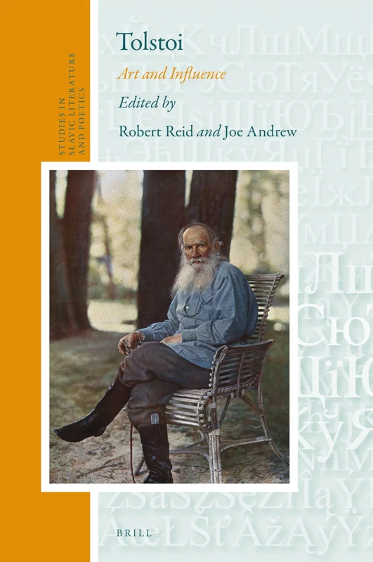 Tolstoi: Art and Influence: 66 (Studies in Slavic Literature and Poetics, 66)