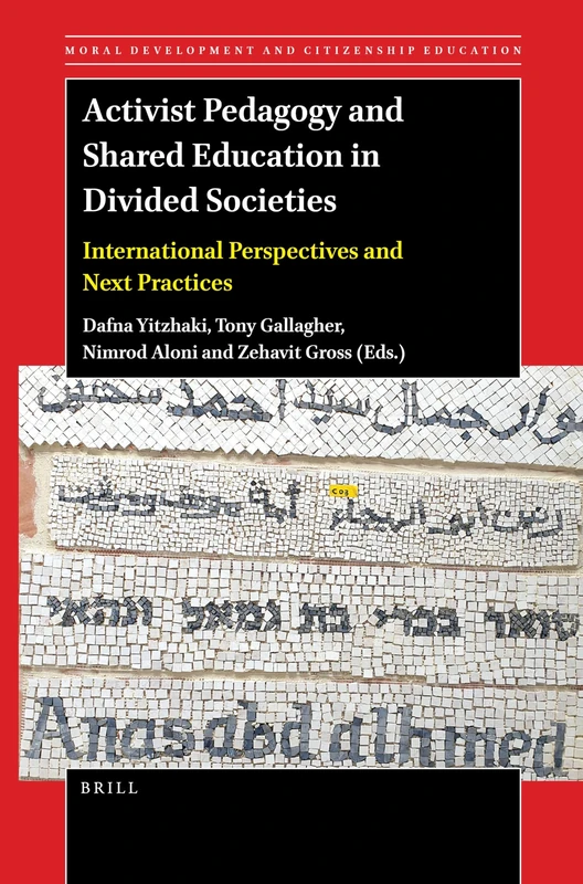 Brill Activist Pedagogy and Shared Education in Divided Societies