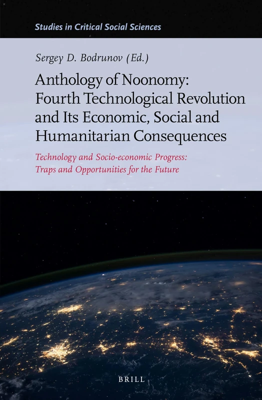 Brill Anthology of Noonomy - Fourth Technological Revolution