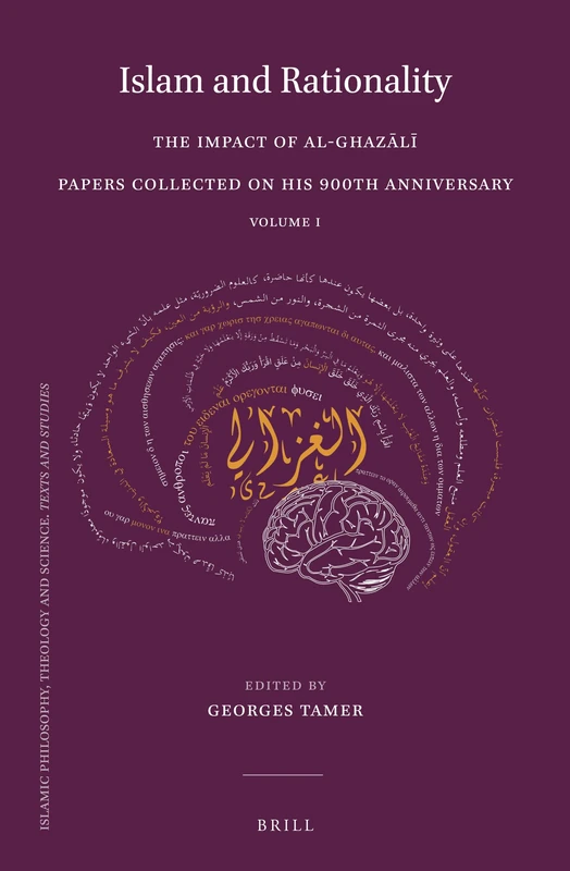 Islam and Rationality: The Impact of al-Ghazālī. Papers Collected on His 900th Anniversary. Vol. 1: 94 (Islam and Rationality (PAPERBACK SET))