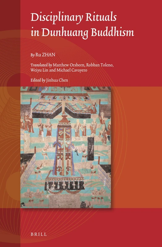 Disciplinary Rituals in Dunhuang Buddhism: 7 (Studies on East Asian Religions, 7)
