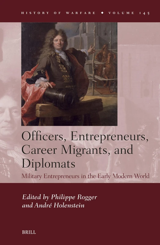 Brill - Military Entrepreneurs in the Early Modern World