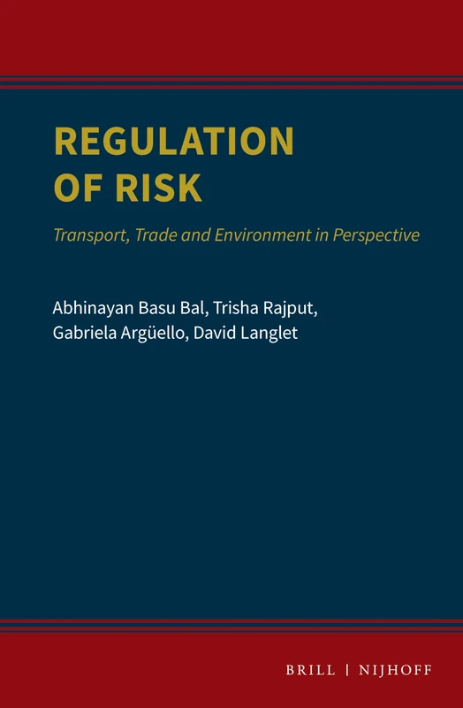 Regulation of Risk: Transport, Trade and Environment in Perspective