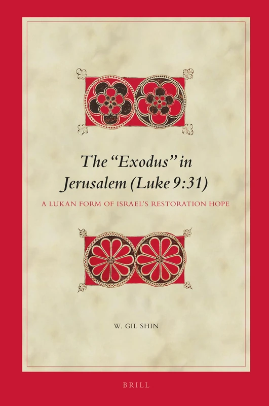 Brill - The Exodus in Jerusalem (Luke 9:31) Biblical Study - Image 1
