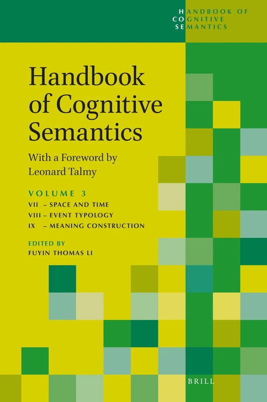 Handbook of Cognitive Semantics (part 3): With a Foreword by Leonard Talmy: 4/3 (Handbook of Cognitive Semantics, 4/3)