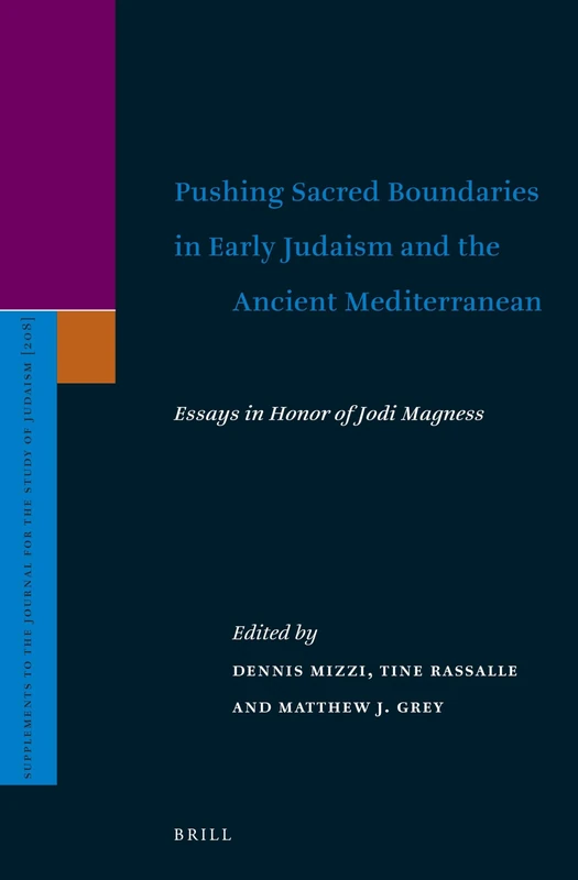 Brill - Pushing Sacred Boundaries in Early Judaism - Vol 208