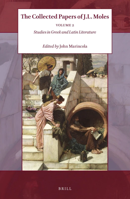 Brill - The Collected Papers of J. L. Moles - Volume 2
