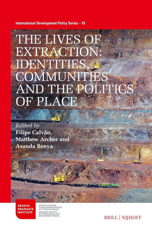 The Lives of Extraction: Identities, Communities and Politics - Image 1