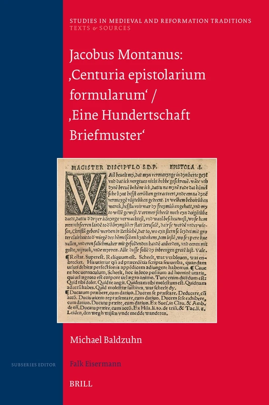 Jacobus Montanus: 'Centuria epistolarium formularum' / 'Eine Hundertschaft Briefmuster': 245/16 (Texts and Sources, 245/16) - Image 1