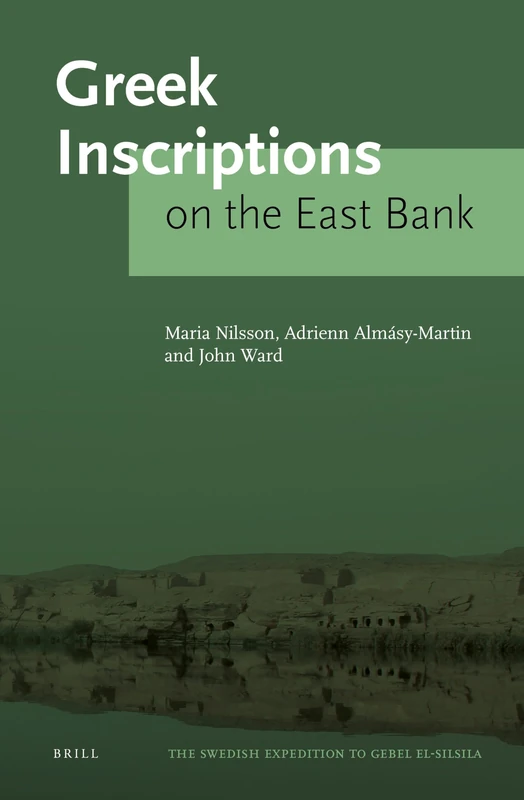 Greek Inscriptions on the East Bank: 1 (The Swedish Expedition to Gebel el-Silsila, 1)