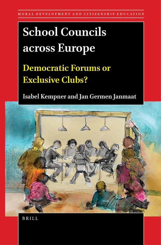 School Councils across Europe: Democratic Forums or Exclusive Clubs?: 22 (Moral Development and Citizenship Education, 22)