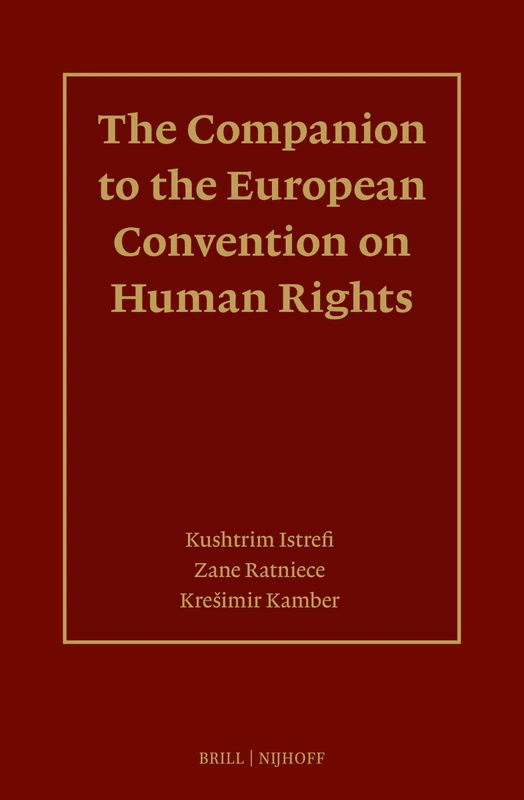 The Companion to the European Convention on Human Rights