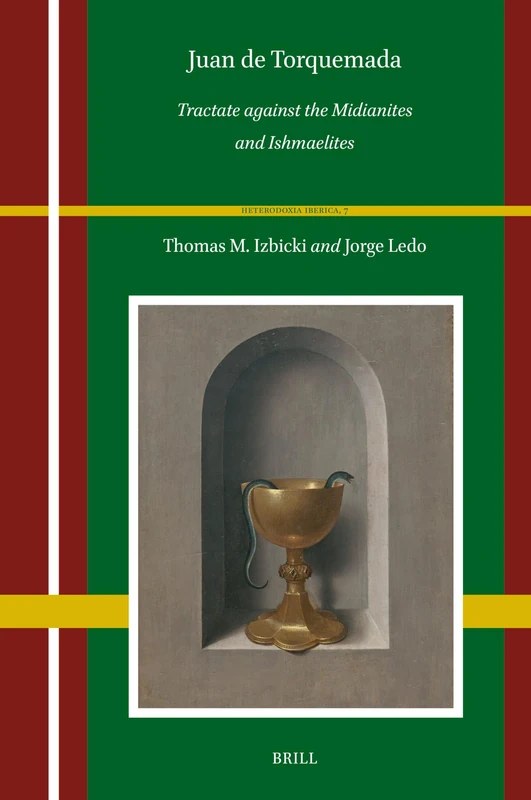 Juan de Torquemada: Tractate against the Midianites and Ishmaelites: 7 (Heterodoxia Iberica, 7) - Image 1