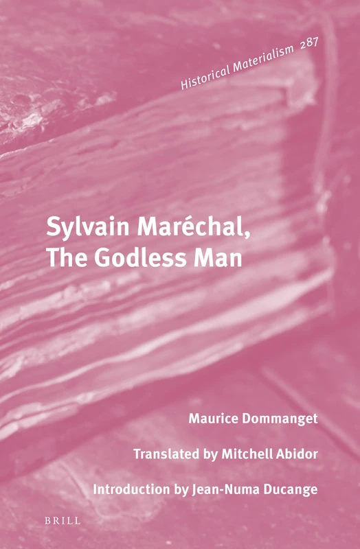 Brill - Sylvain Marechal, The Godless Man: 287 Book