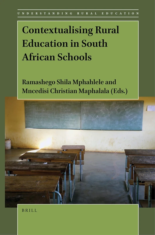 Contextualising Rural Education in South African Schools: 3 (Understanding Rural Education, 3)