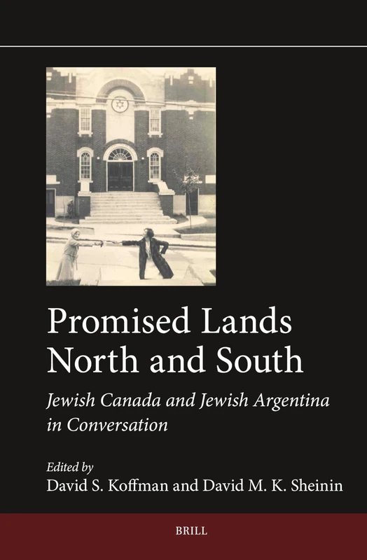 Promised Lands North and South: Jewish Canada and Jewish Argentina in Conversation: 15 (Jewish Latin America, 15) - Image 1