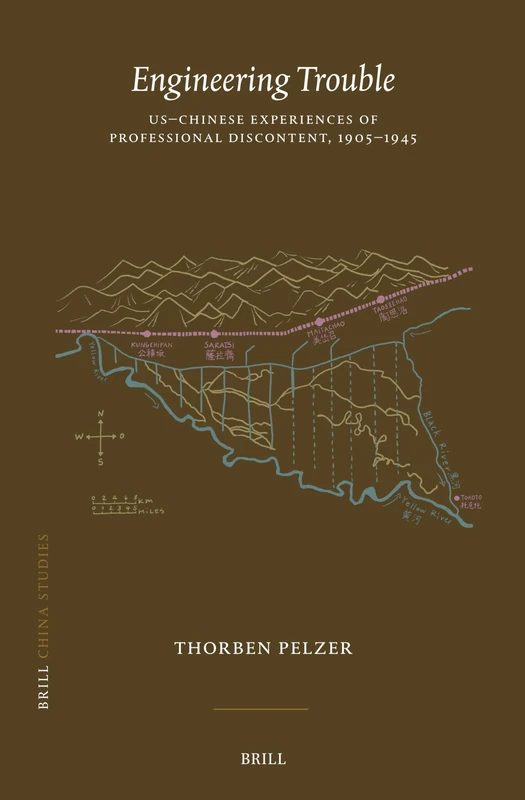 Engineering Trouble: US–Chinese Experiences of Professional Discontent, 1905–1945: 52 (China Studies, 52) - Image 1