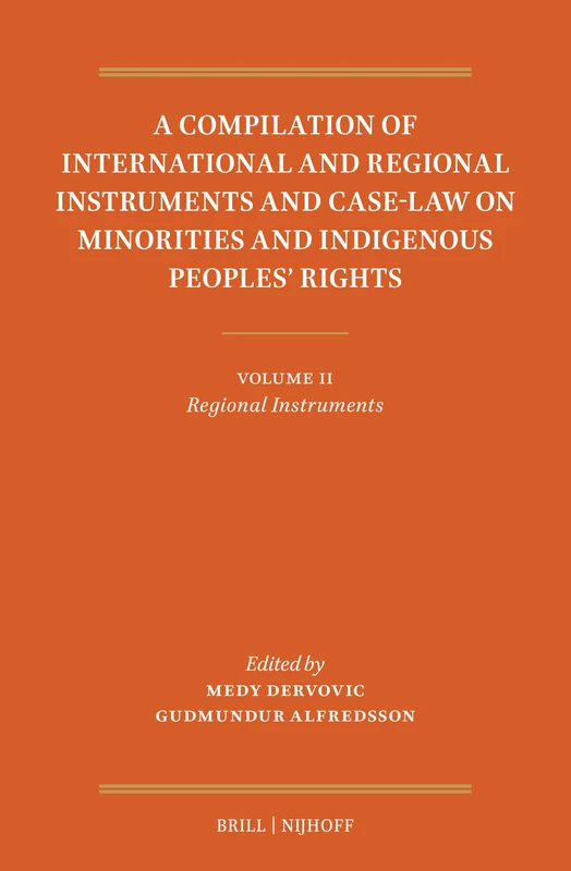 A Compilation of International and Regional Instruments and Case-Law on Minorities and Indigenous Peoples’ Rights: Volume II: Regional Instruments: 2 - Image 1