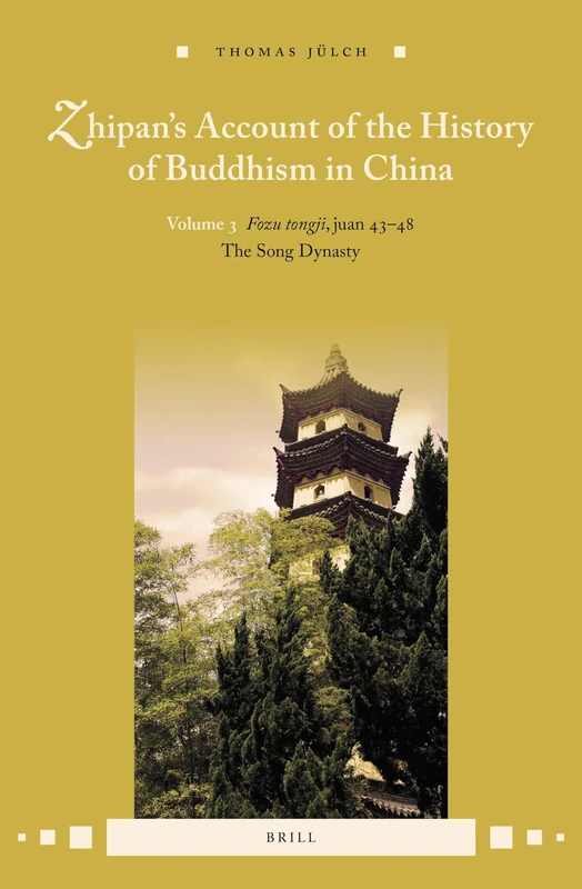 Zhipan’s Account of the History of Buddhism in China: Volume 3: Fozu tongji, juan 43-48: The Song Dynasty - Image 1