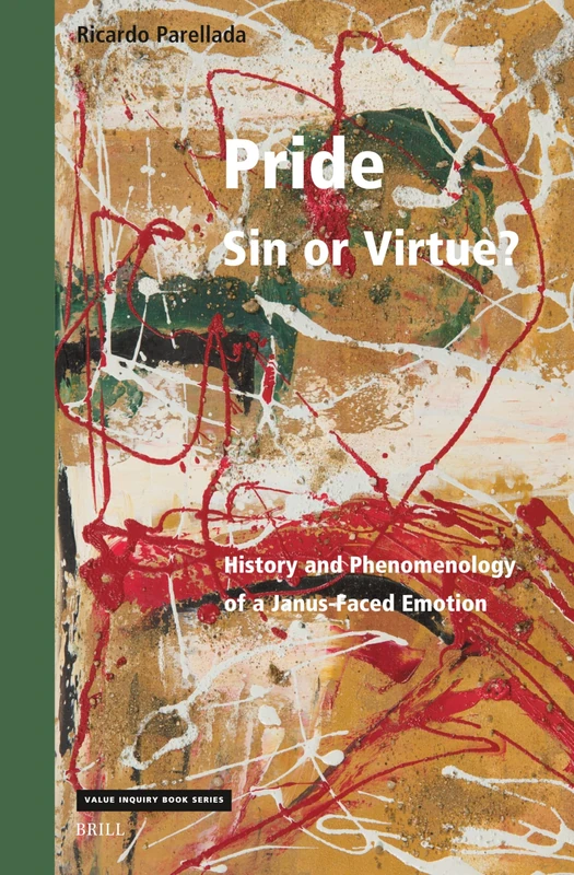 Pride – Sin or Virtue?: History and Phenomenology of a Janus-faced Emotion: 394 (Philosophy in Spain, 394) - Image 1