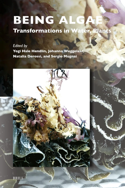 Brill Being Algae: Transformations in Water, Plants: 8 - Image 1