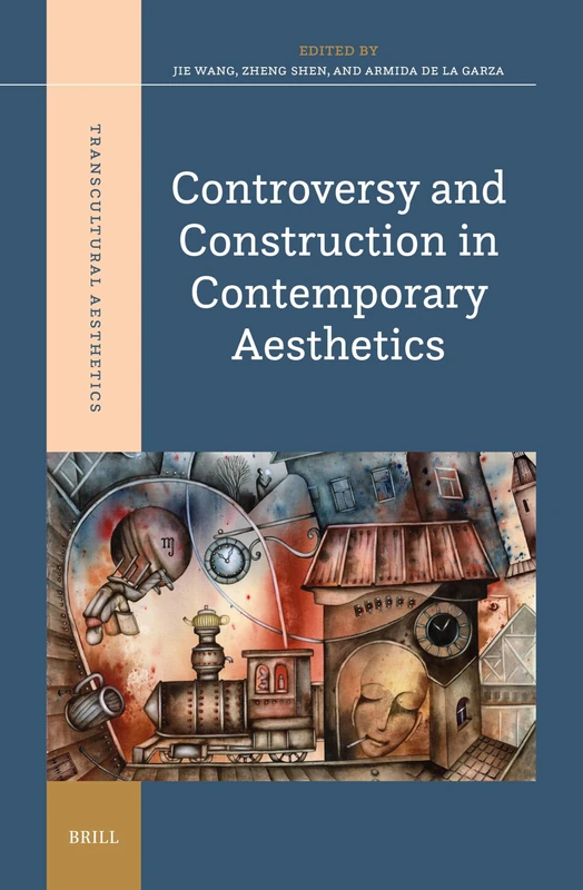 Controversy and Construction in Contemporary Aesthetics: 2 (Transcultural Aesthetics, 2)