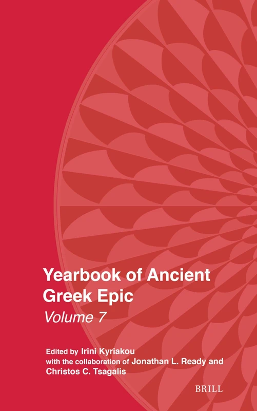 Yearbook of Ancient Greek Epic: Volume 7