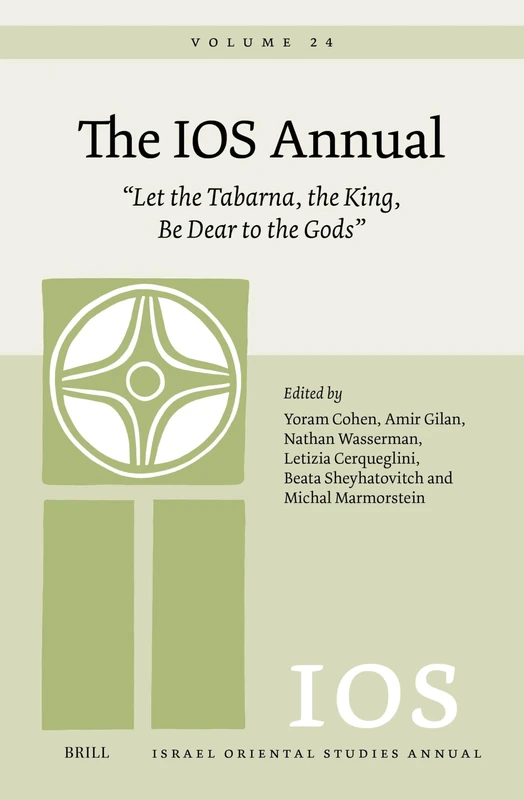 The IOS Annual Volume 24: "Let the Tabarna, the King, Be Dear to the Gods"