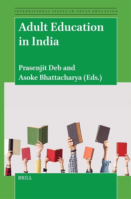 Adult Education in India: 35 (International Issues in Adult Education, 35)
