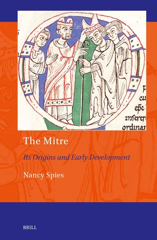The Mitre: Its Origins and Early Development: 21 (Art and Material Culture in Medieval and Renaissance Europe, 21) - Image 1