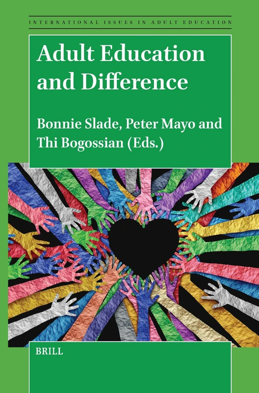 Brill Adult Education and Difference (International Issues, 36)