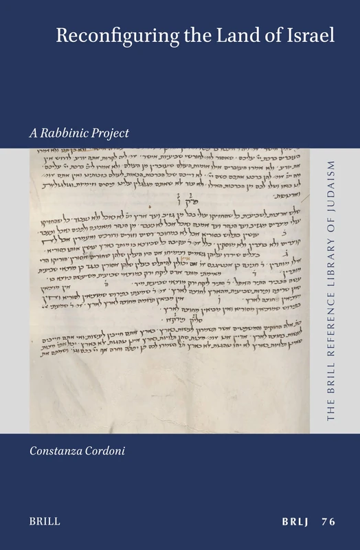 Reconfiguring the Land of Israel: A Rabbinic Project: 76 (The Brill Reference Library of Judaism, 76) - Image 1