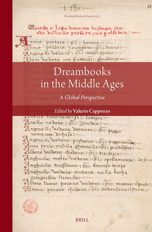Dreambooks in the Middle Ages: A Global Perspective: 10 (Reading Medieval Sources)