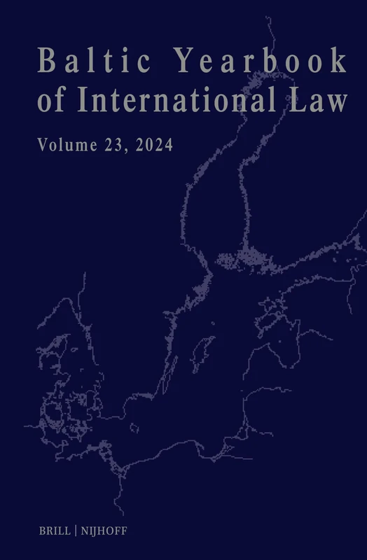 Baltic Yearbook of International Law, Volume 23 (2024)